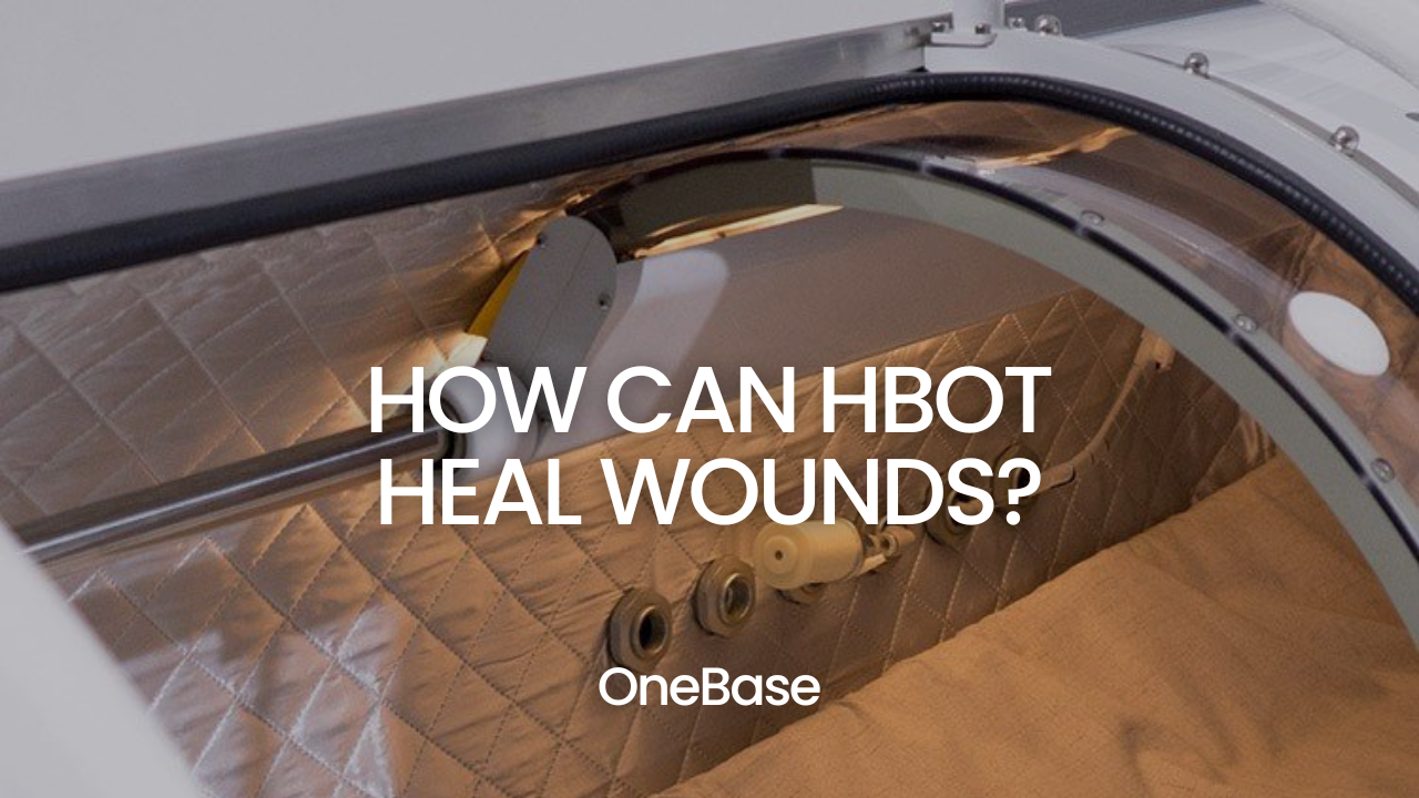 HBOT and Wound Healing OneBase Health