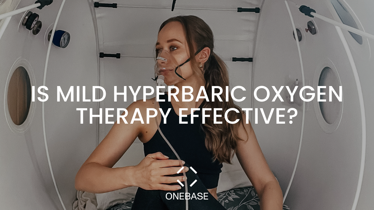 Is Mild Hyperbaric Oxygen (mHBOT) Therapy Effective? – OneBase Health