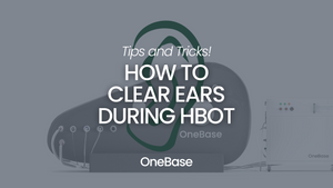 clearing your ears during HBOT 