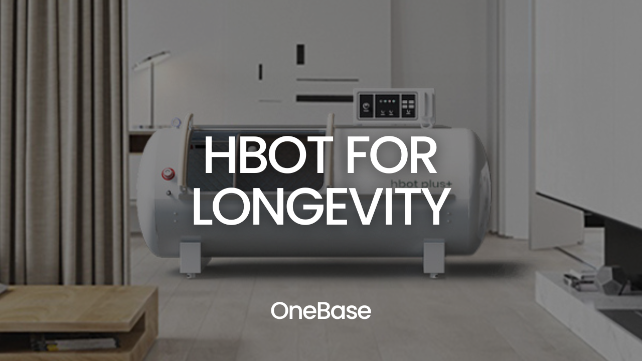 Hyperbaric Oxygen Therapy for Longevity – OneBase Health